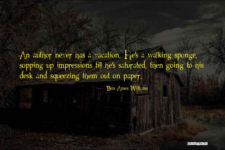 Desks Quotes By Ben Ames Williams Desks Quotes By Ben Ames Williams