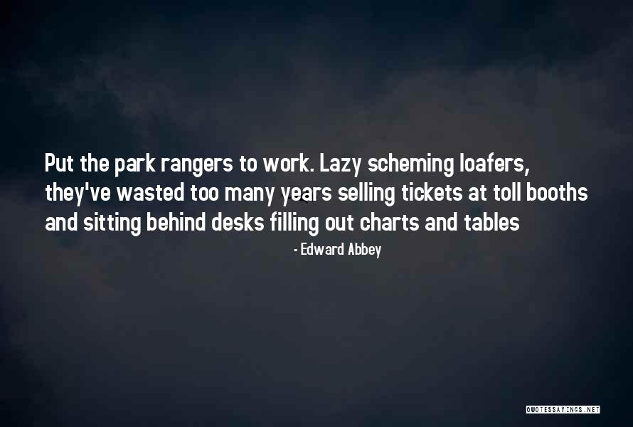 Desks Quotes By Edward Abbey Desks Quotes By Edward Abbey