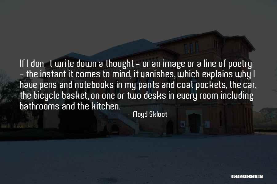 Desks Quotes By Floyd Skloot Desks Quotes By Floyd Skloot