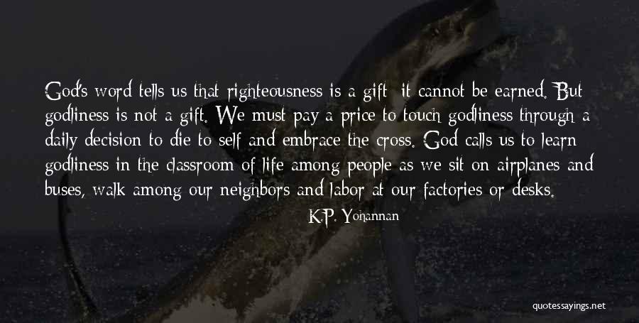 Desks Quotes By K.P. Yohannan