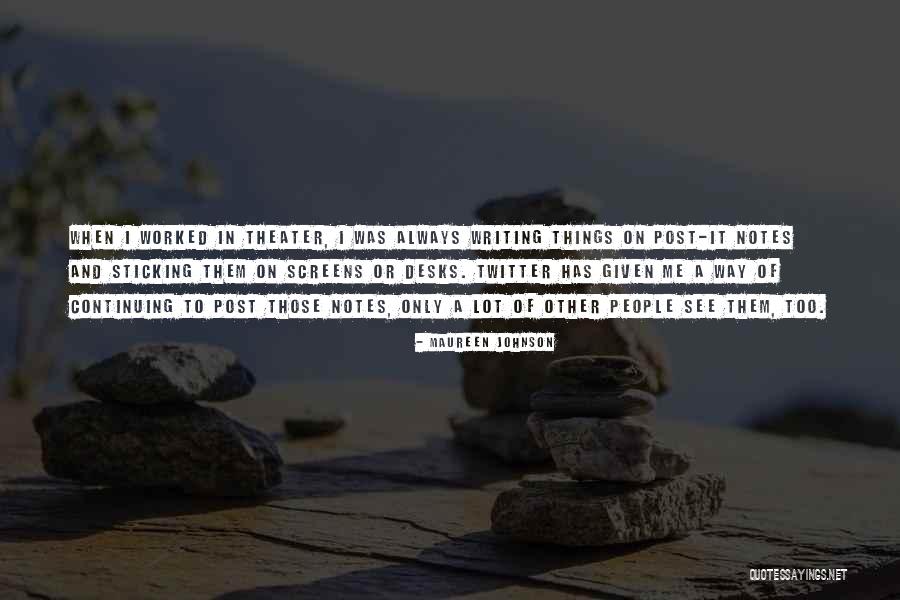 Desks Quotes By Maureen Johnson Desks Quotes By Maureen Johnson