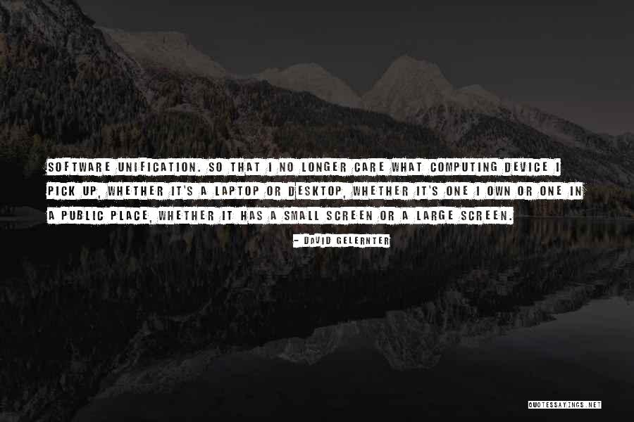 Desktop Quotes By David Gelernter Desktop Quotes By David Gelernter