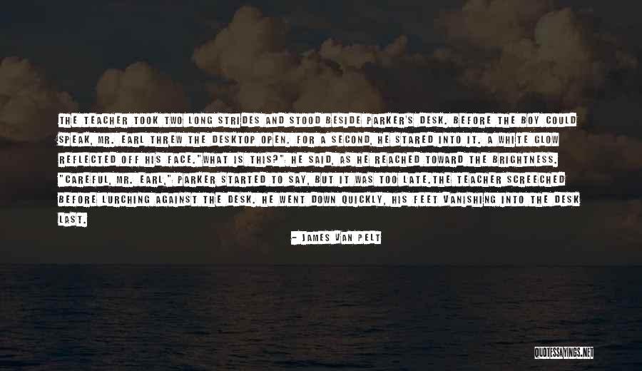 Desktop Quotes By James Van Pelt Desktop Quotes By James Van Pelt