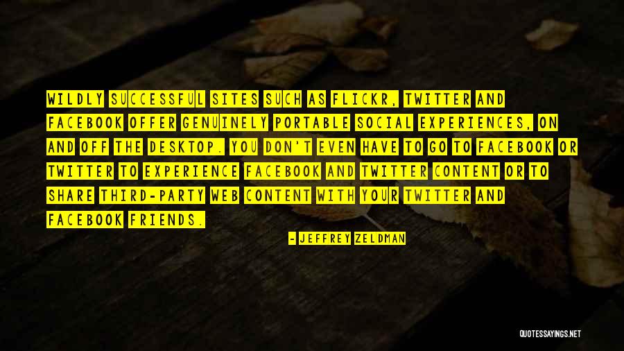 Desktop Quotes By Jeffrey Zeldman Desktop Quotes By Jeffrey Zeldman