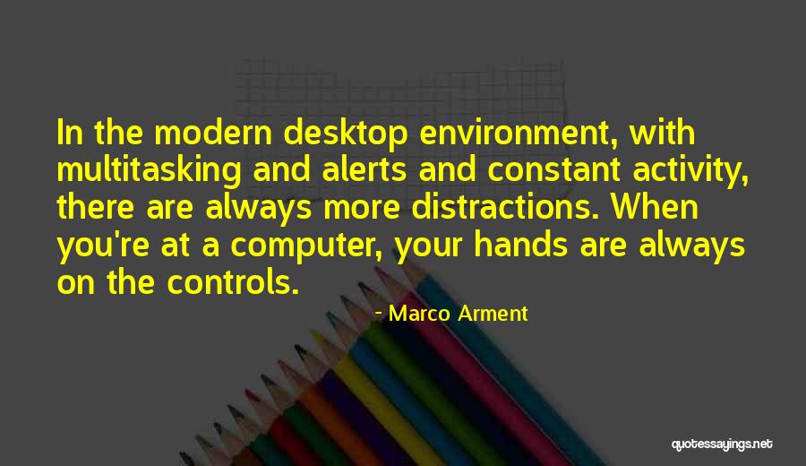 Desktop Quotes By Marco Arment Desktop Quotes By Marco Arment