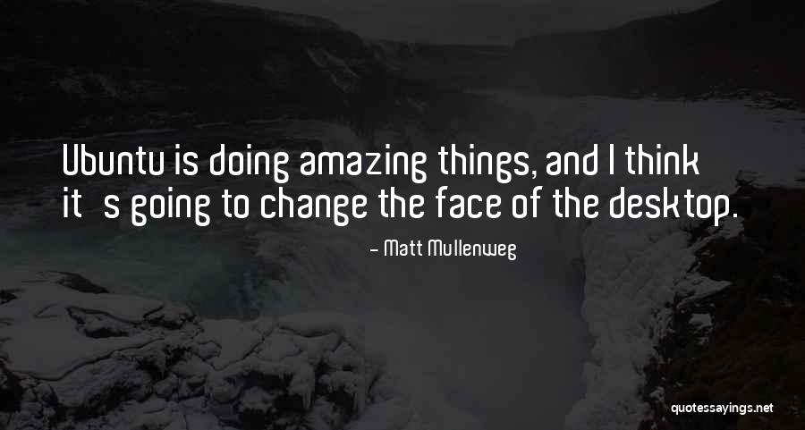 Desktop Quotes By Matt Mullenweg Desktop Quotes By Matt Mullenweg