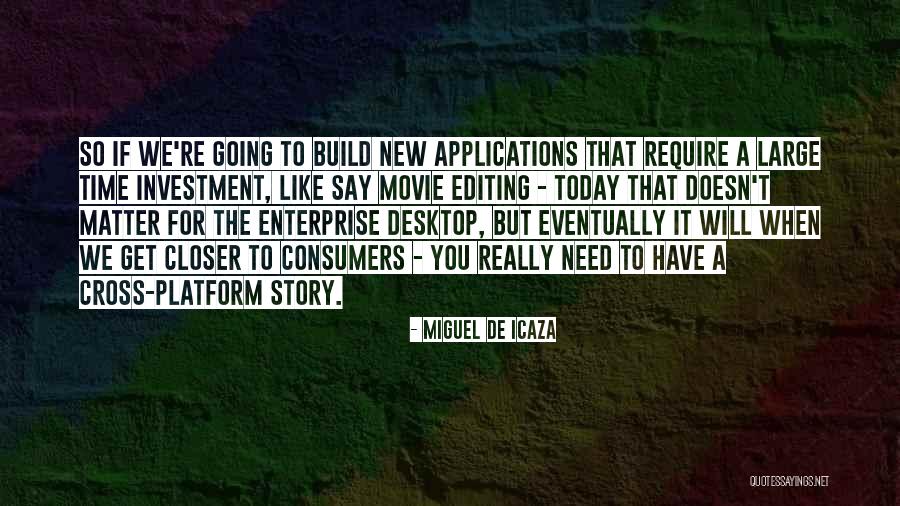 Desktop Quotes By Miguel De Icaza Desktop Quotes By Miguel De Icaza