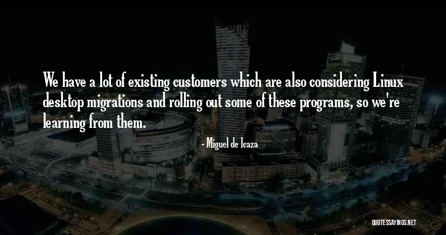 Desktop Quotes By Miguel De Icaza Desktop Quotes By Miguel De Icaza