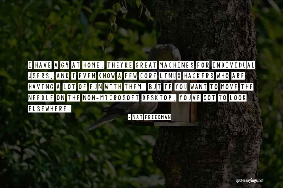 Desktop Quotes By Nat Friedman Desktop Quotes By Nat Friedman