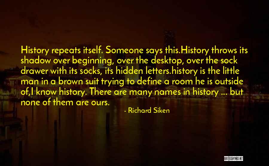 Desktop Quotes By Richard Siken Desktop Quotes By Richard Siken