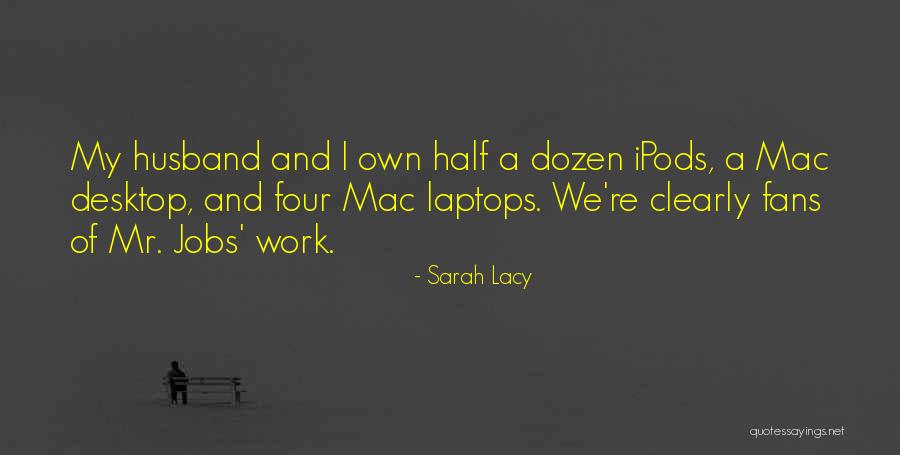 Desktop Quotes By Sarah Lacy Desktop Quotes By Sarah Lacy