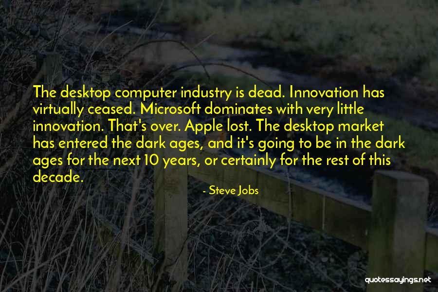 Desktop Quotes By Steve Jobs Desktop Quotes By Steve Jobs