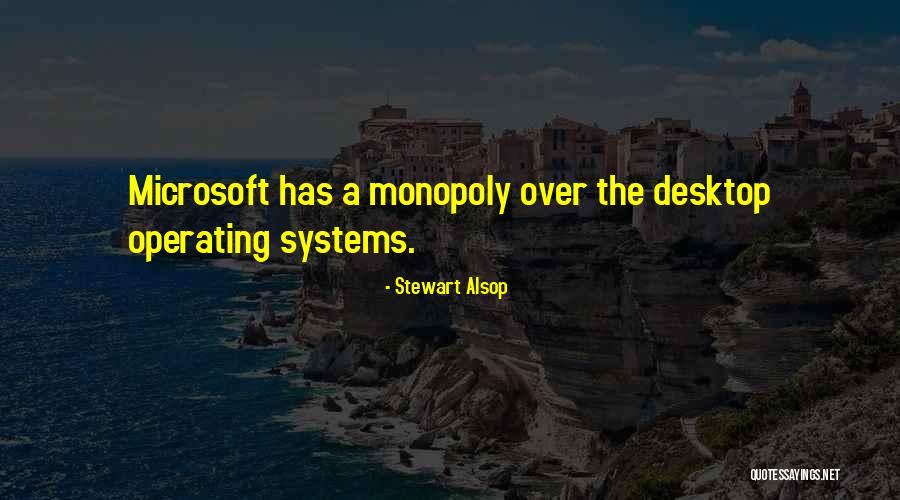 Desktop Quotes By Stewart Alsop Desktop Quotes By Stewart Alsop