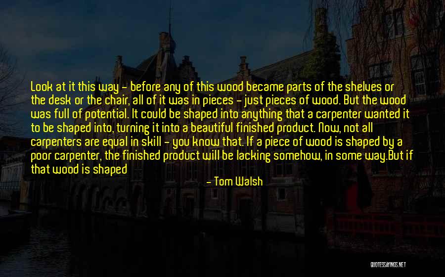 Desktop Quotes By Tom Walsh Desktop Quotes By Tom Walsh
