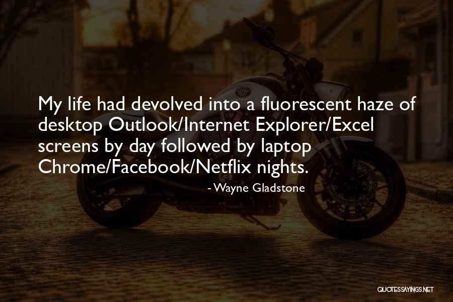 Desktop Quotes By Wayne Gladstone Desktop Quotes By Wayne Gladstone