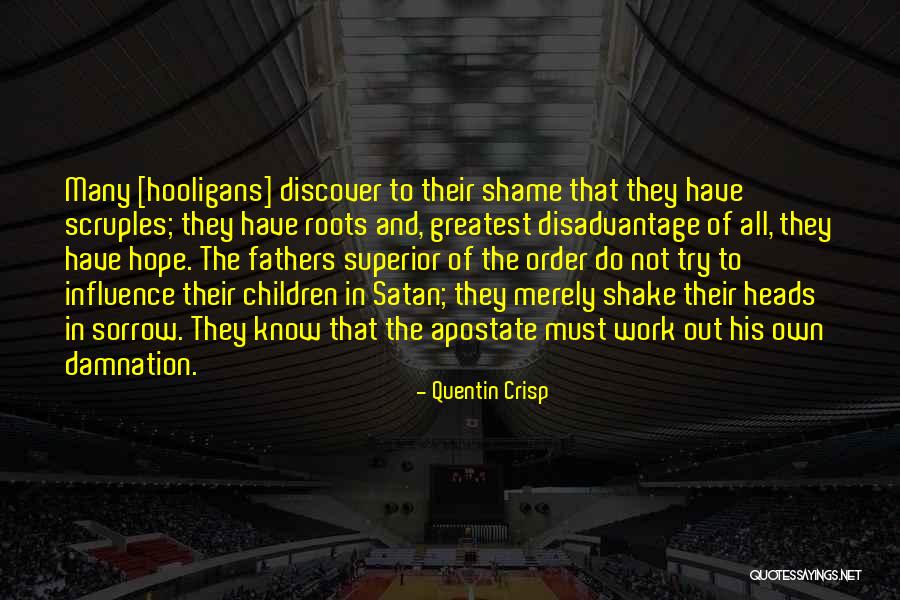 Deslavada Quotes By Quentin Crisp Deslavada Quotes By Quentin Crisp