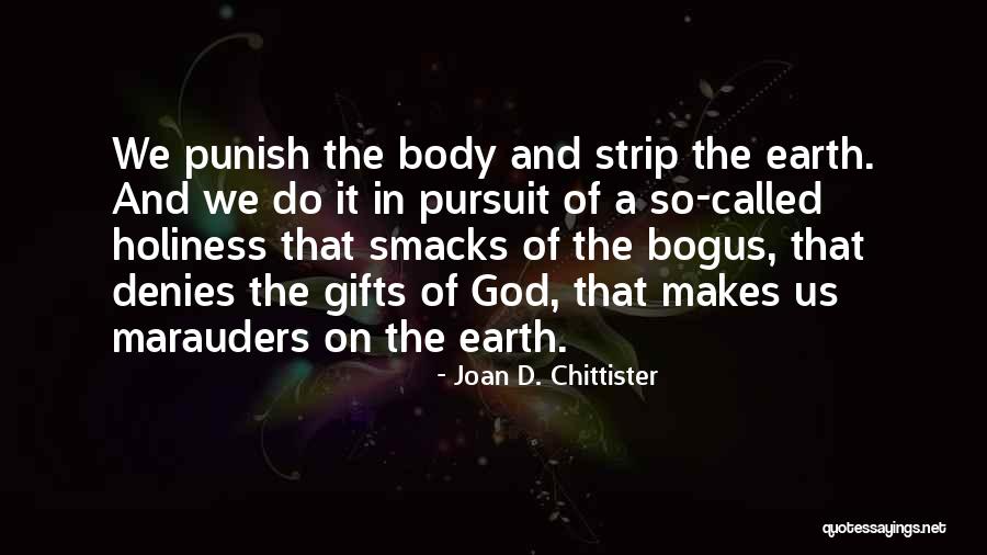 Desliza Quotes By Joan D. Chittister Desliza Quotes By Joan D. Chittister