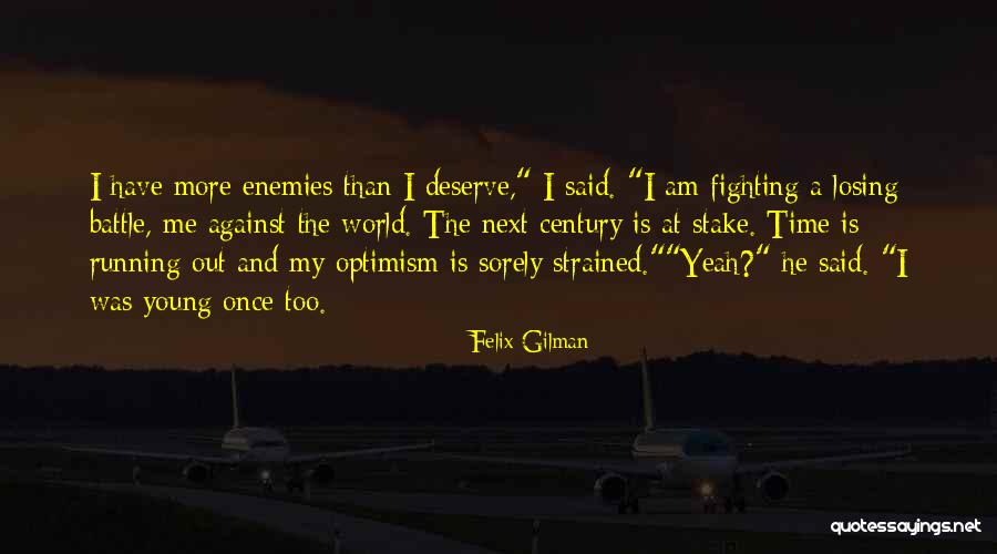 Deslizamiento Definicion Quotes By Felix Gilman Deslizamiento Definicion Quotes By Felix Gilman