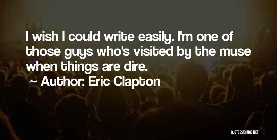 Deslizando Los Tonos Quotes By Eric Clapton