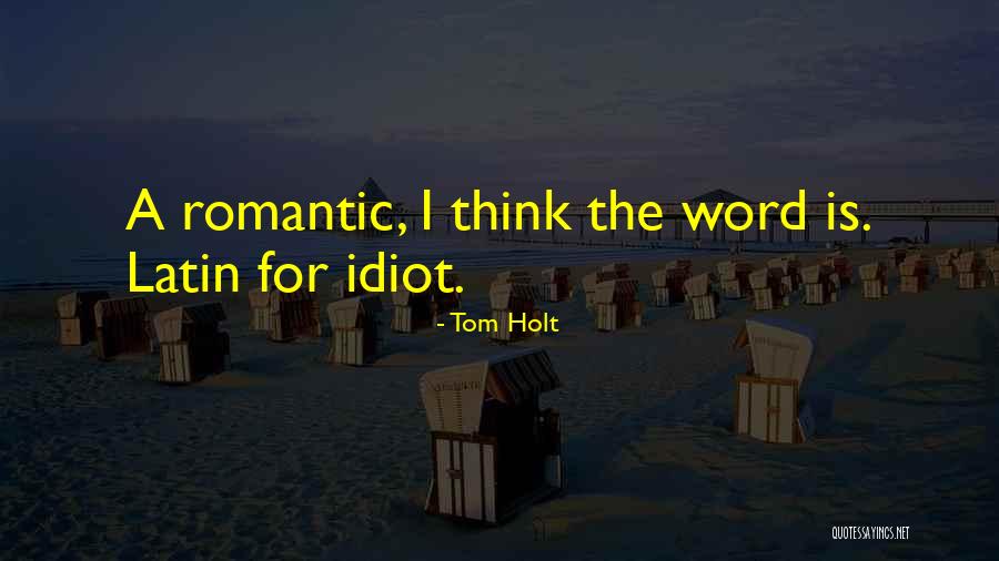 Deslumbrado Em Quotes By Tom Holt Deslumbrado Em Quotes By Tom Holt