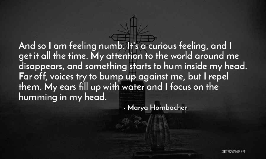Deslumbramientos Quotes By Marya Hornbacher Deslumbramientos Quotes By Marya Hornbacher