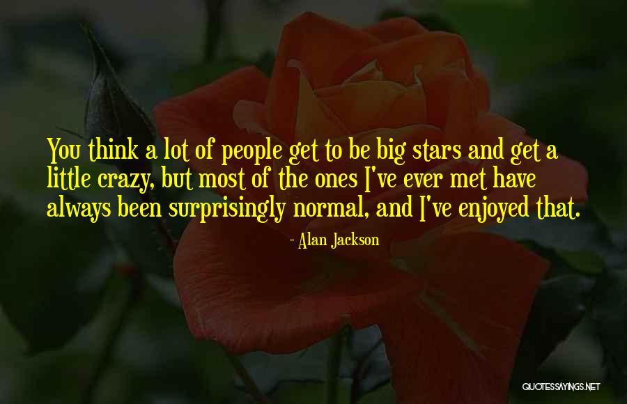 Deslumbrante Significado Quotes By Alan Jackson Deslumbrante Significado Quotes By Alan Jackson