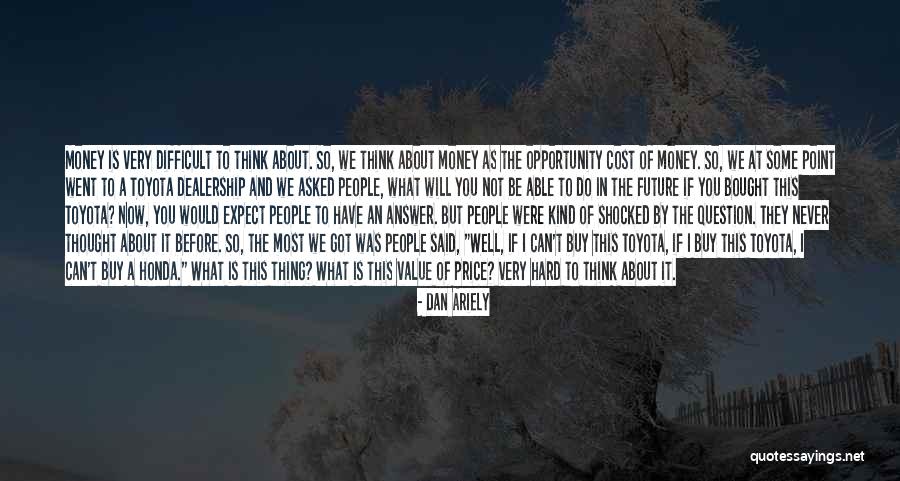 Deslumbre Quotes By Dan Ariely Deslumbre Quotes By Dan Ariely