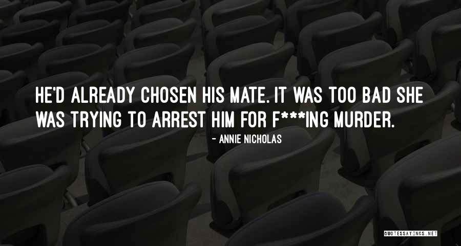 Desmadre Mexicano Quotes By Annie Nicholas Desmadre Mexicano Quotes By Annie Nicholas
