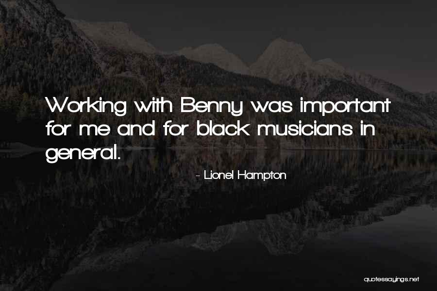 Desmadre Quotes By Lionel Hampton Desmadre Quotes By Lionel Hampton