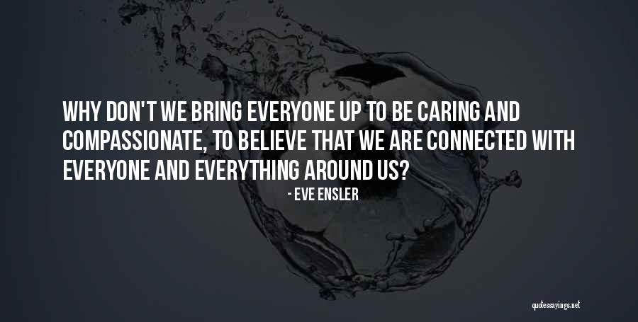 Desmaio De Soldados Quotes By Eve Ensler Desmaio De Soldados Quotes By Eve Ensler