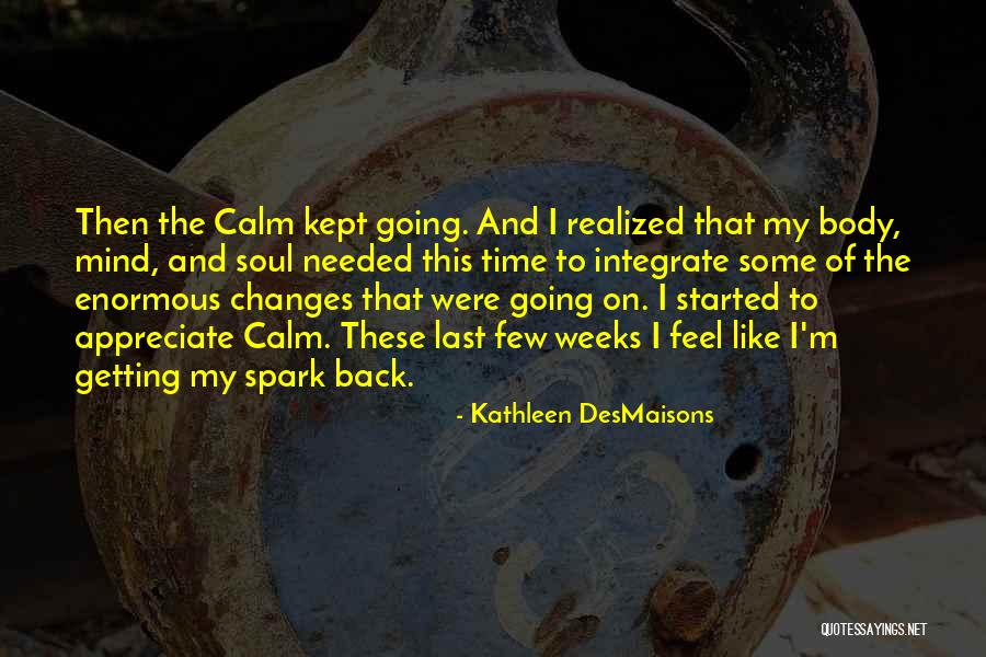Desmaisons Quotes By Kathleen DesMaisons Desmaisons Quotes By Kathleen DesMaisons