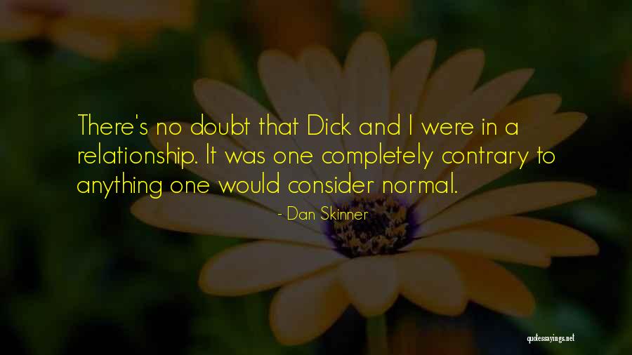 Desmanchar Camisas Quotes By Dan Skinner Desmanchar Camisas Quotes By Dan Skinner
