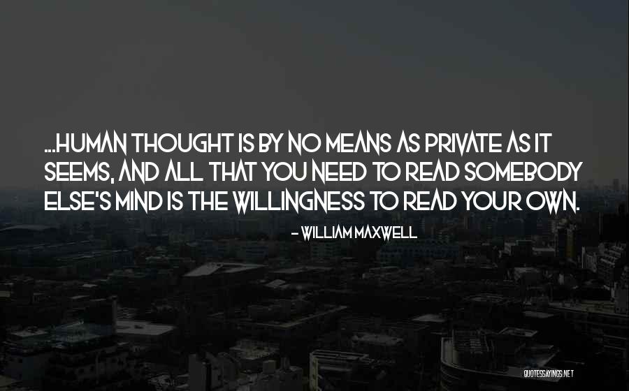 Desmanchar Camisas Quotes By William Maxwell Desmanchar Camisas Quotes By William Maxwell