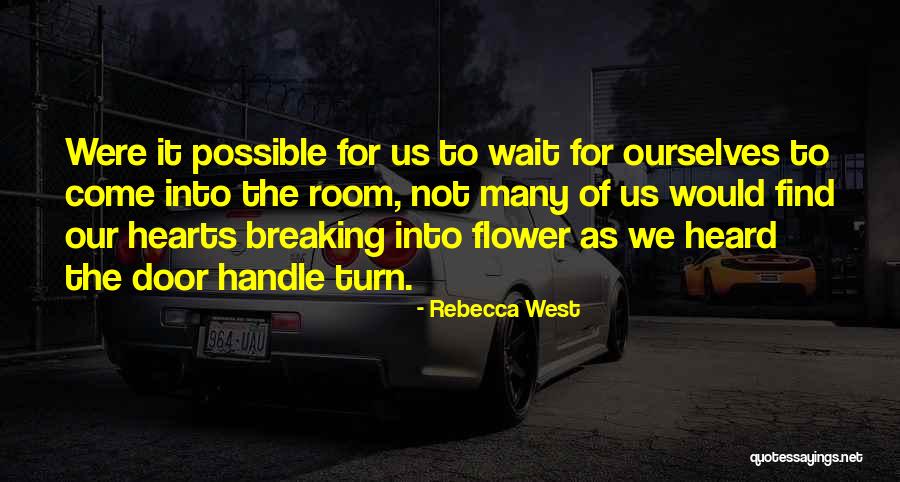 Desmanchar Granito Quotes By Rebecca West Desmanchar Granito Quotes By Rebecca West