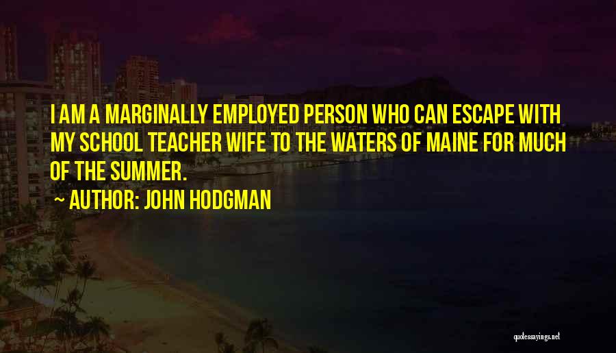 Desmanchar Ropa Quotes By John Hodgman