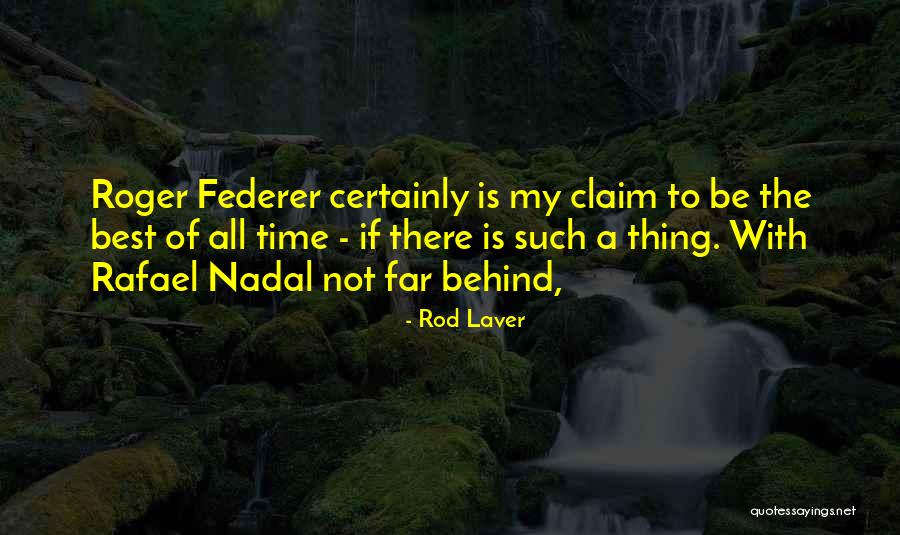 Desmantelacion Quotes By Rod Laver Desmantelacion Quotes By Rod Laver