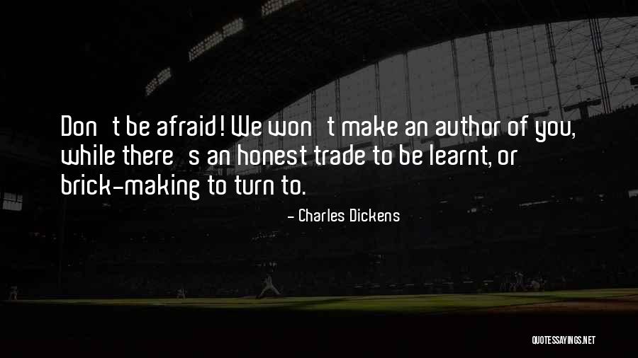 Desmanteladora Quotes By Charles Dickens Desmanteladora Quotes By Charles Dickens