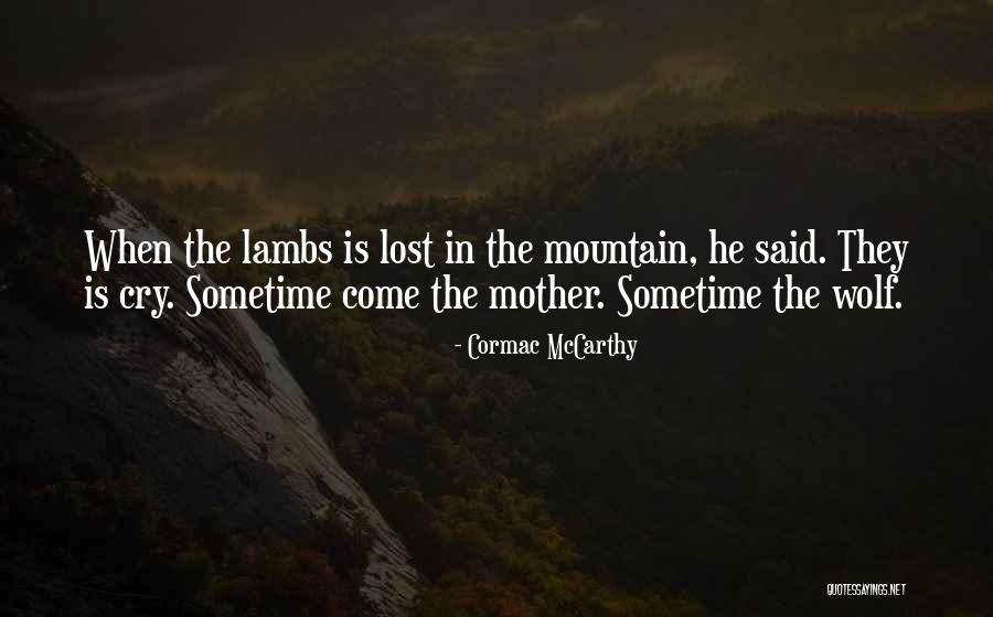 Desmantelan Banda Quotes By Cormac McCarthy Desmantelan Banda Quotes By Cormac McCarthy