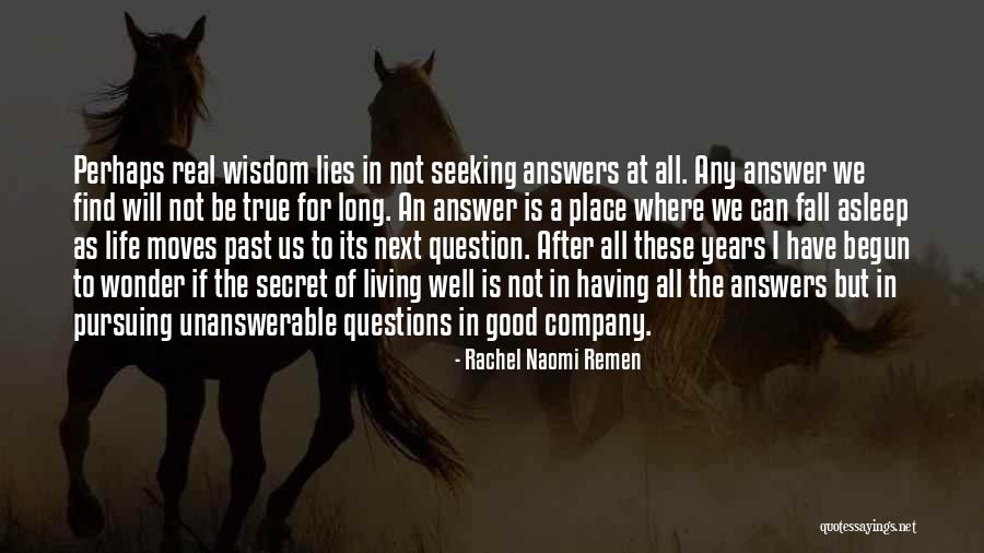 Desmarestiales Quotes By Rachel Naomi Remen Desmarestiales Quotes By Rachel Naomi Remen