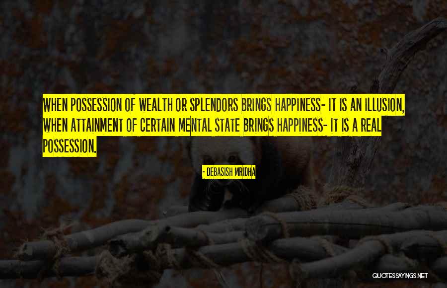 Desmascara Quotes By Debasish Mridha Desmascara Quotes By Debasish Mridha