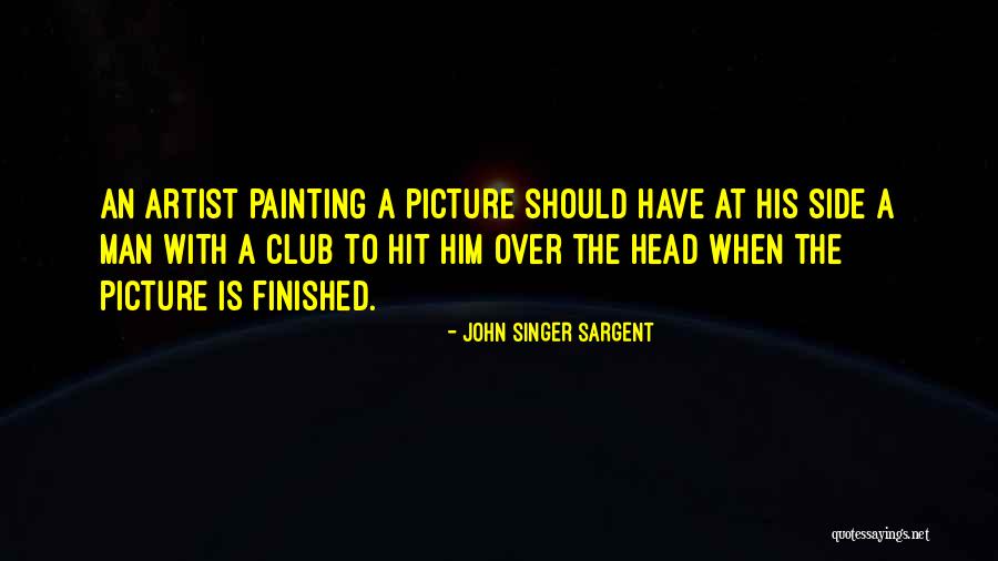 Desmayar Alguien Quotes By John Singer Sargent Desmayar Alguien Quotes By John Singer Sargent