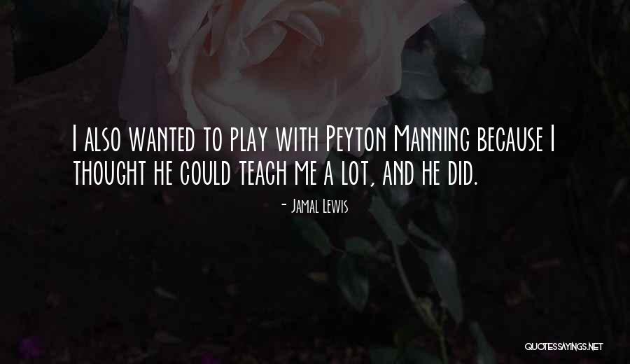 Desmayarse O Quotes By Jamal Lewis Desmayarse O Quotes By Jamal Lewis