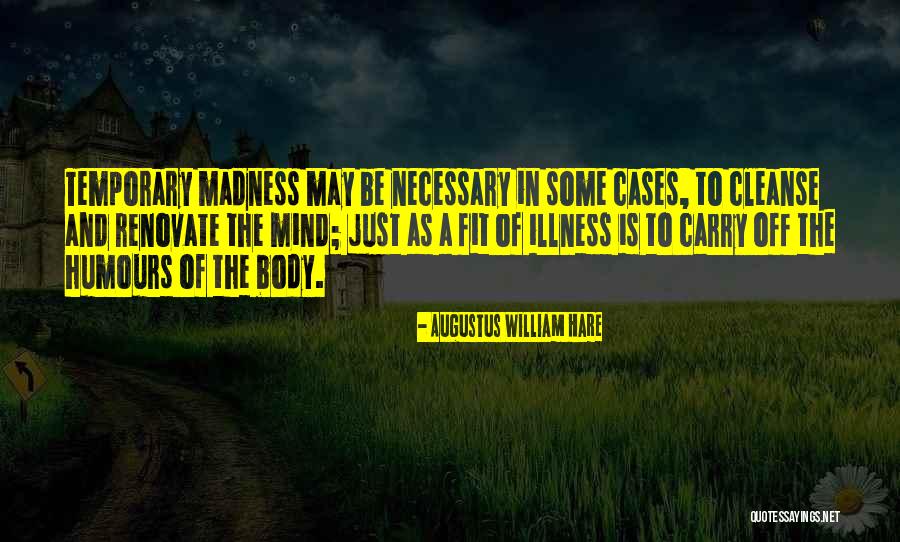 Desmayarse Quotes By Augustus William Hare Desmayarse Quotes By Augustus William Hare
