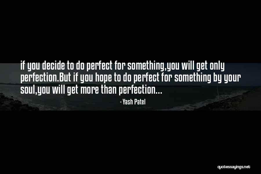 Desmedt Slagerij Quotes By Yash Patel Desmedt Slagerij Quotes By Yash Patel