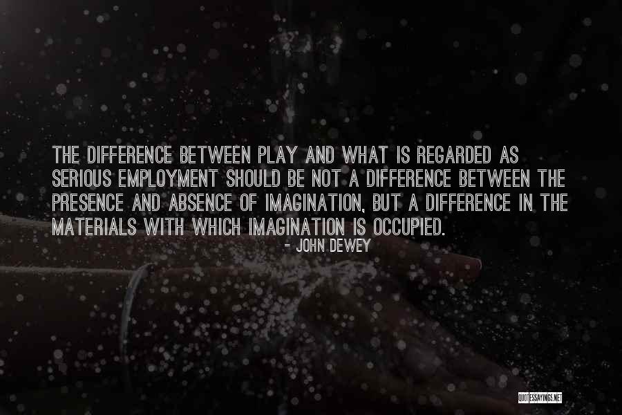 Desmentido Sinonimo Quotes By John Dewey Desmentido Sinonimo Quotes By John Dewey