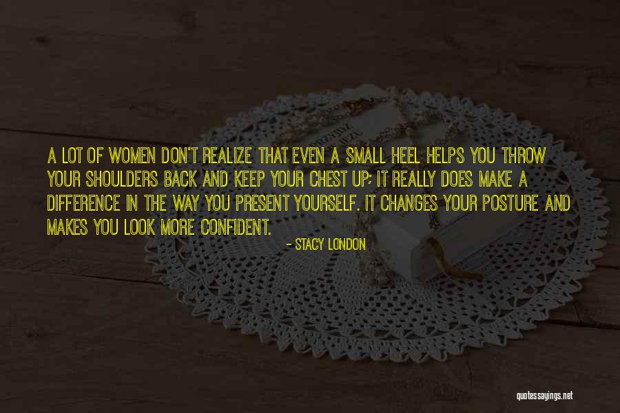 Desmitsturis Quotes By Stacy London Desmitsturis Quotes By Stacy London