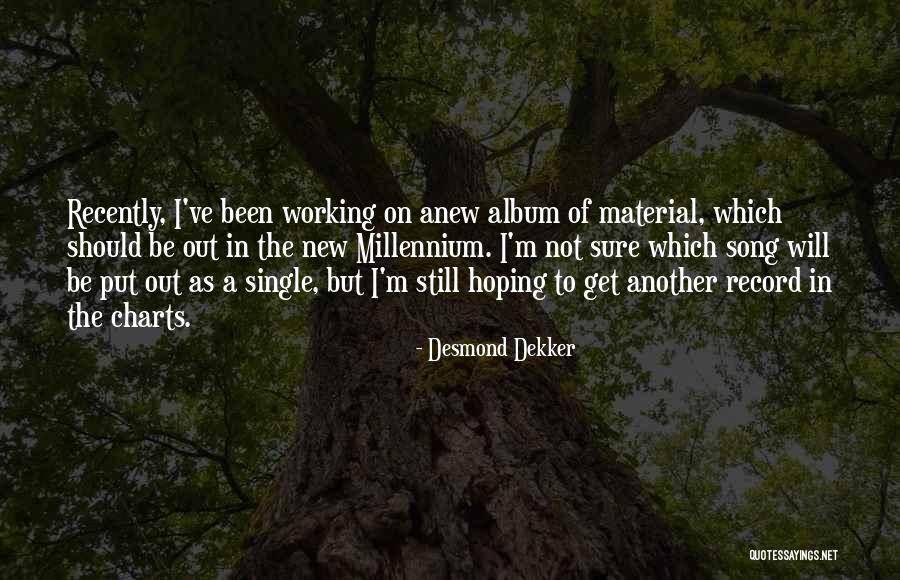 Desmond Dekker Quotes 1601906