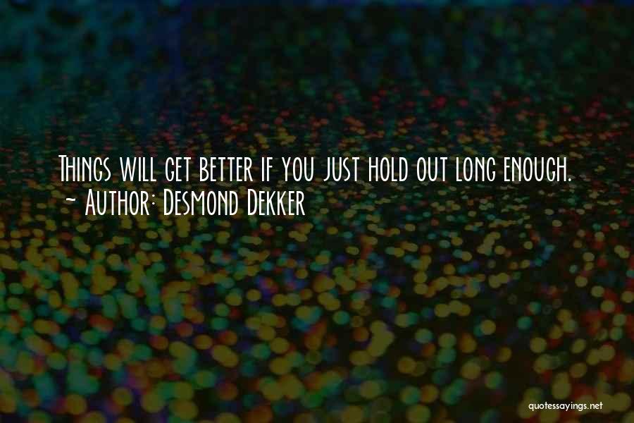 Desmond Dekker Quotes 788272