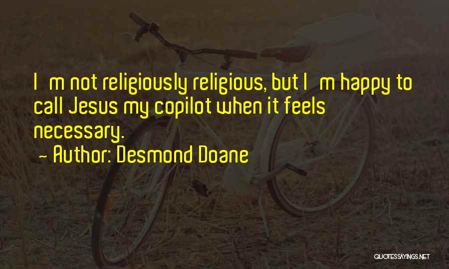 Desmond Doane Quotes 294830