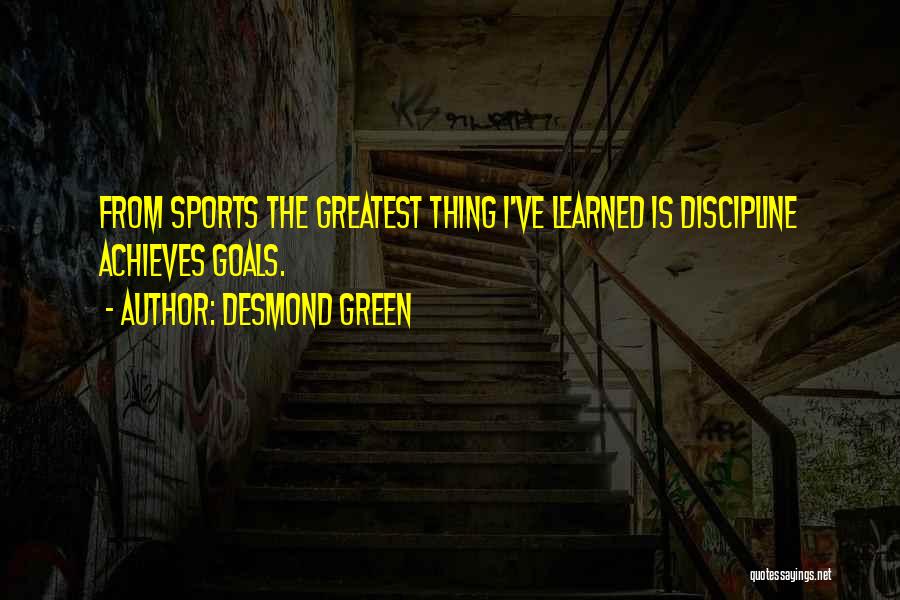 Desmond Green Quotes 2131625